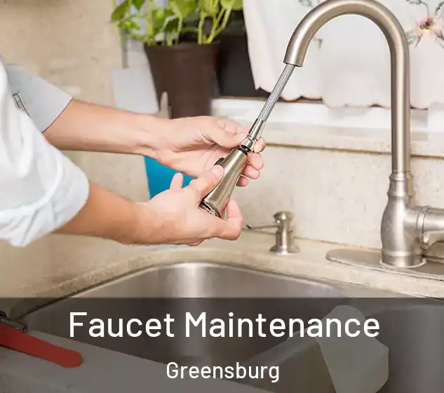  Faucet Maintenance Greensburg