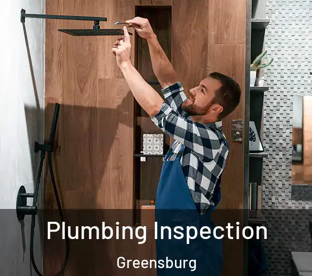  Plumbing Inspection Greensburg