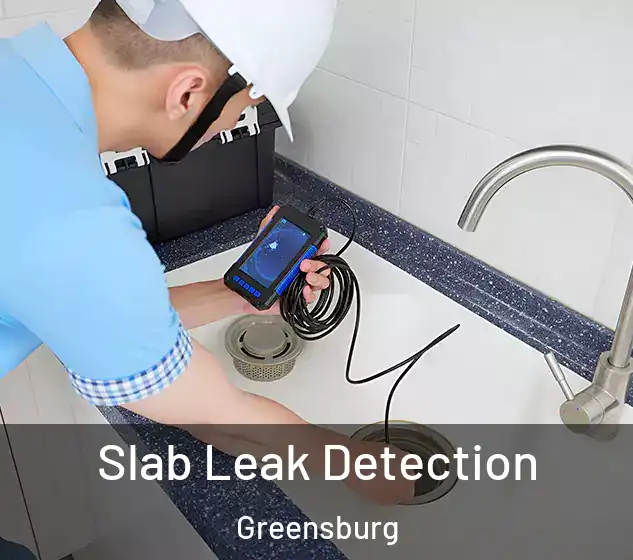  Slab Leak Detection Greensburg